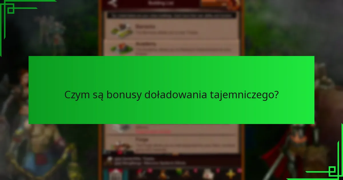 Jak działają bonusy doładowania tajemniczego?