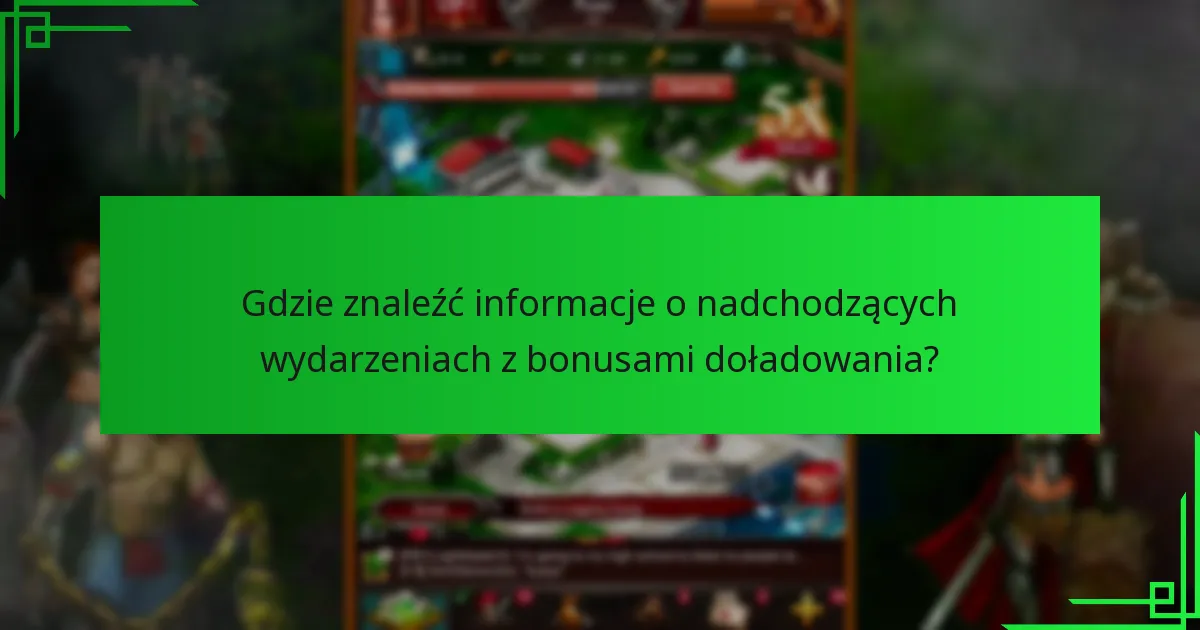 Które bonusy doładowania wydarzeń oferują najlepszą wartość?