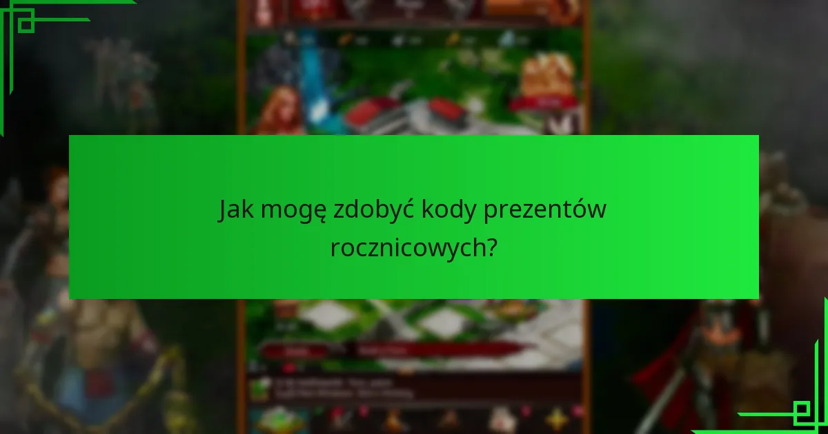 Jak zrealizować kody prezentów rocznicowych w Game of War: Fire Age?