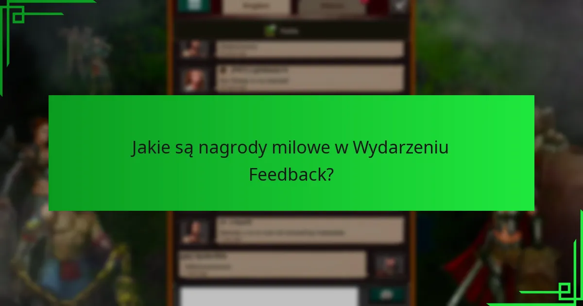 Jakie zakupy w grze mogą zwiększyć uczestnictwo w Wydarzeniu Feedback?