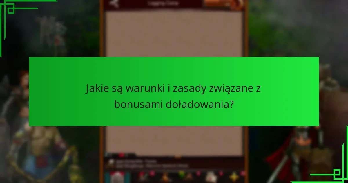 Jakie są warunki i zasady związane z bonusami doładowania?